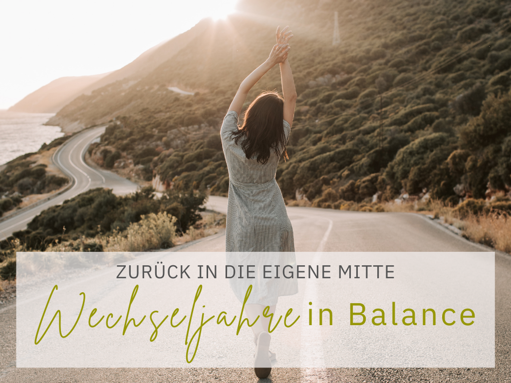Wechseljahre in Balance
